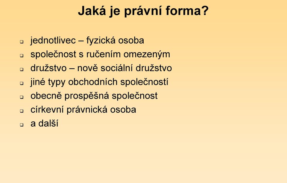 omezeným družstvo nově sociální družstvo jiné typy