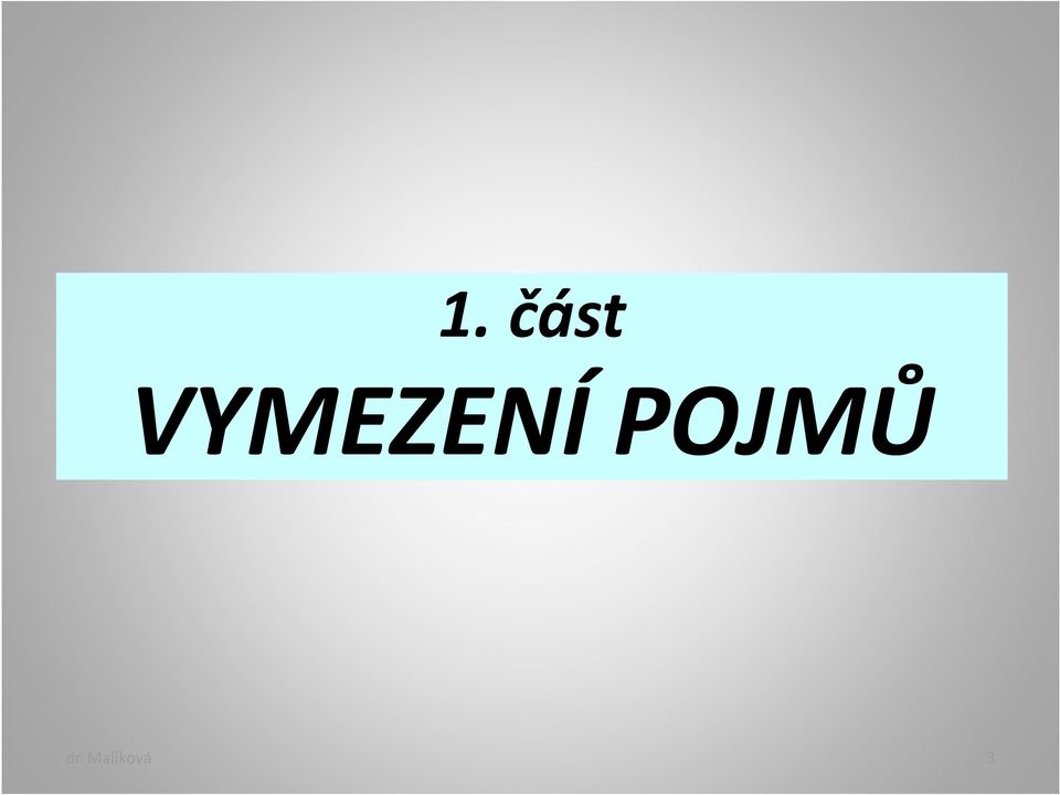 POJMŮ dr.