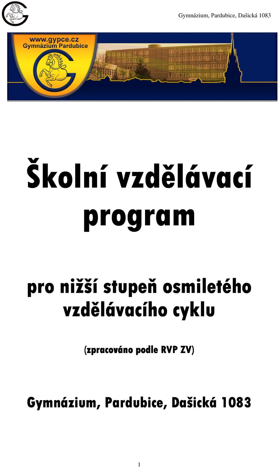 vzdělávacího cyklu (zpracováno