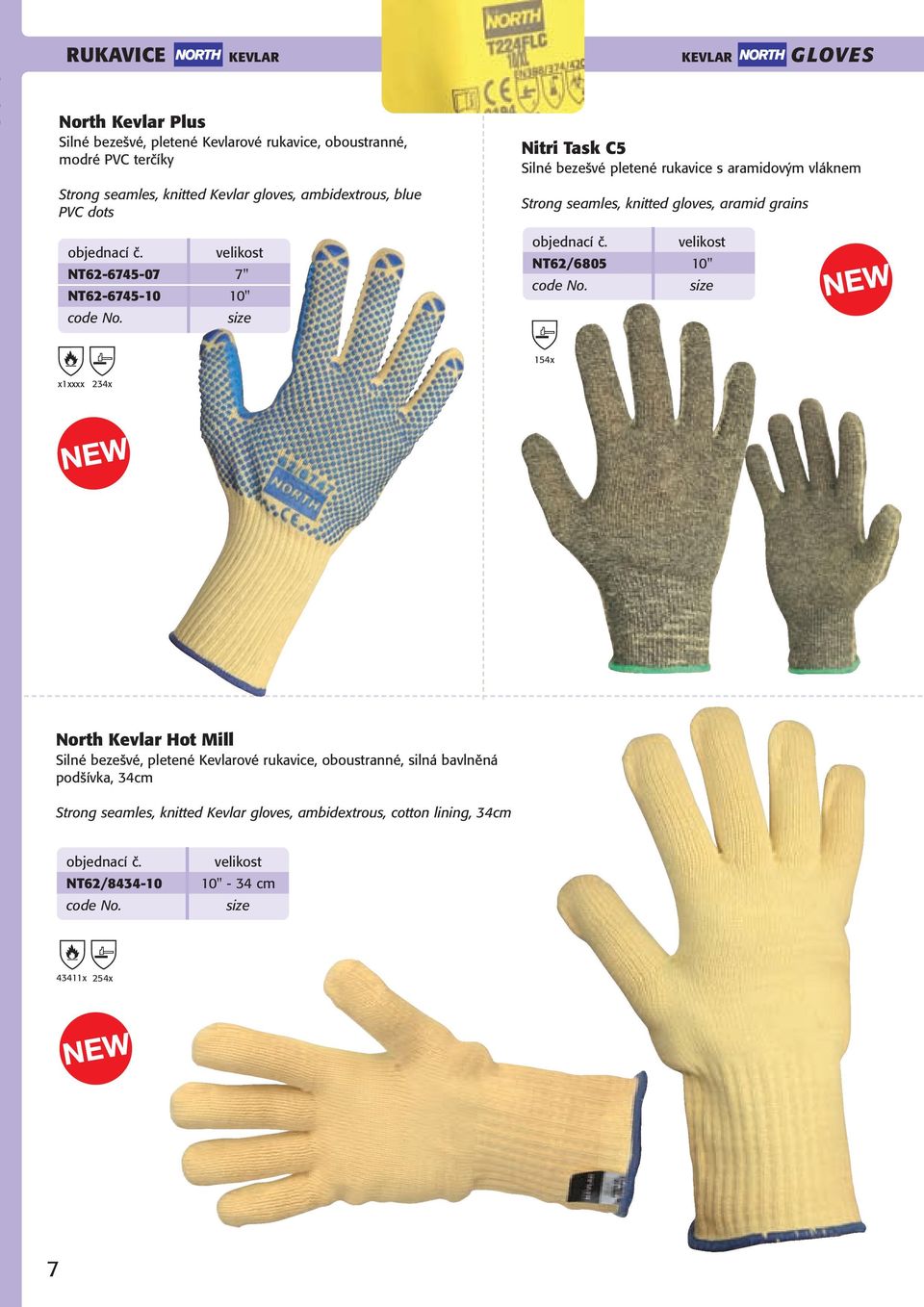 Strong seamles, knitted gloves, aramid grains NT62/6805 10" 154x x1xxxx 234x North Kevlar Hot Mill Silné bezešvé, pletené Kevlarové rukavice,