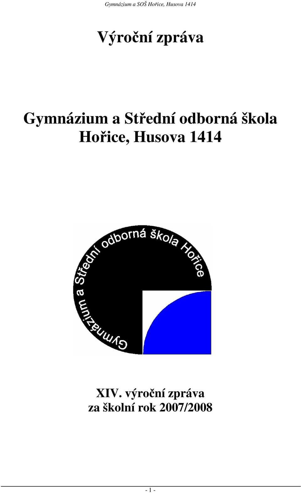 Hořice, Husova 1414 XIV.