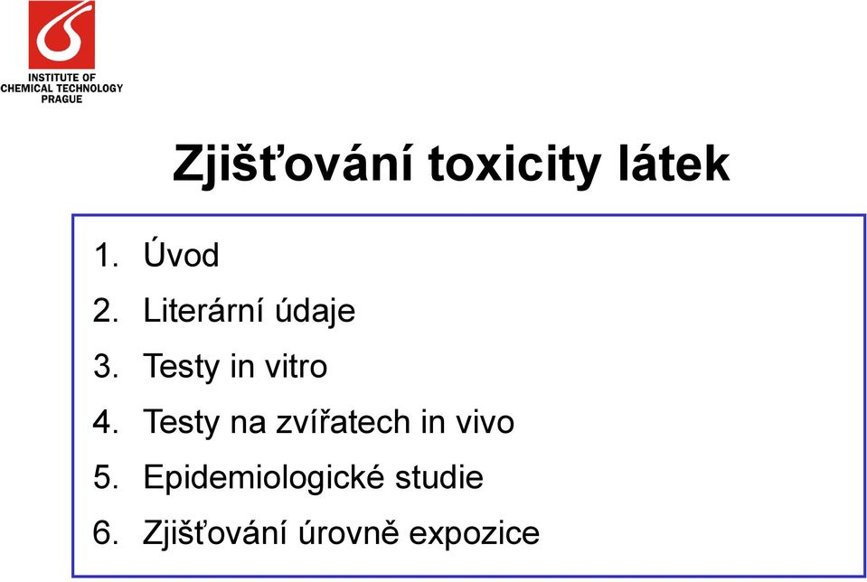 Testy na zvířatech in vivo 5.