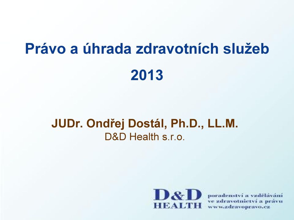 2013 JUDr.