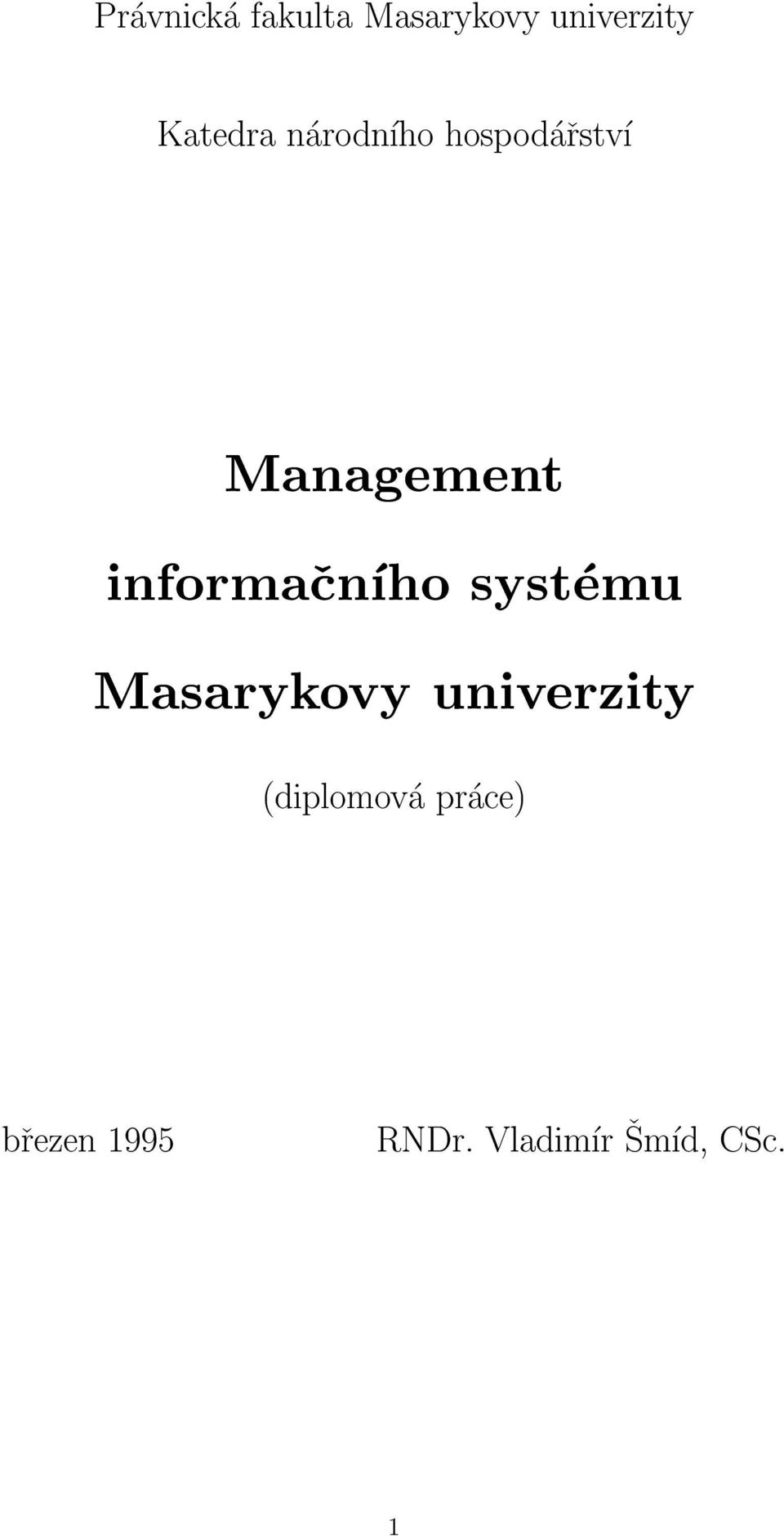 informacnho systemu Masarykovy univerzity