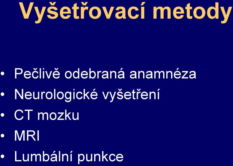 anamnéza Neurologické