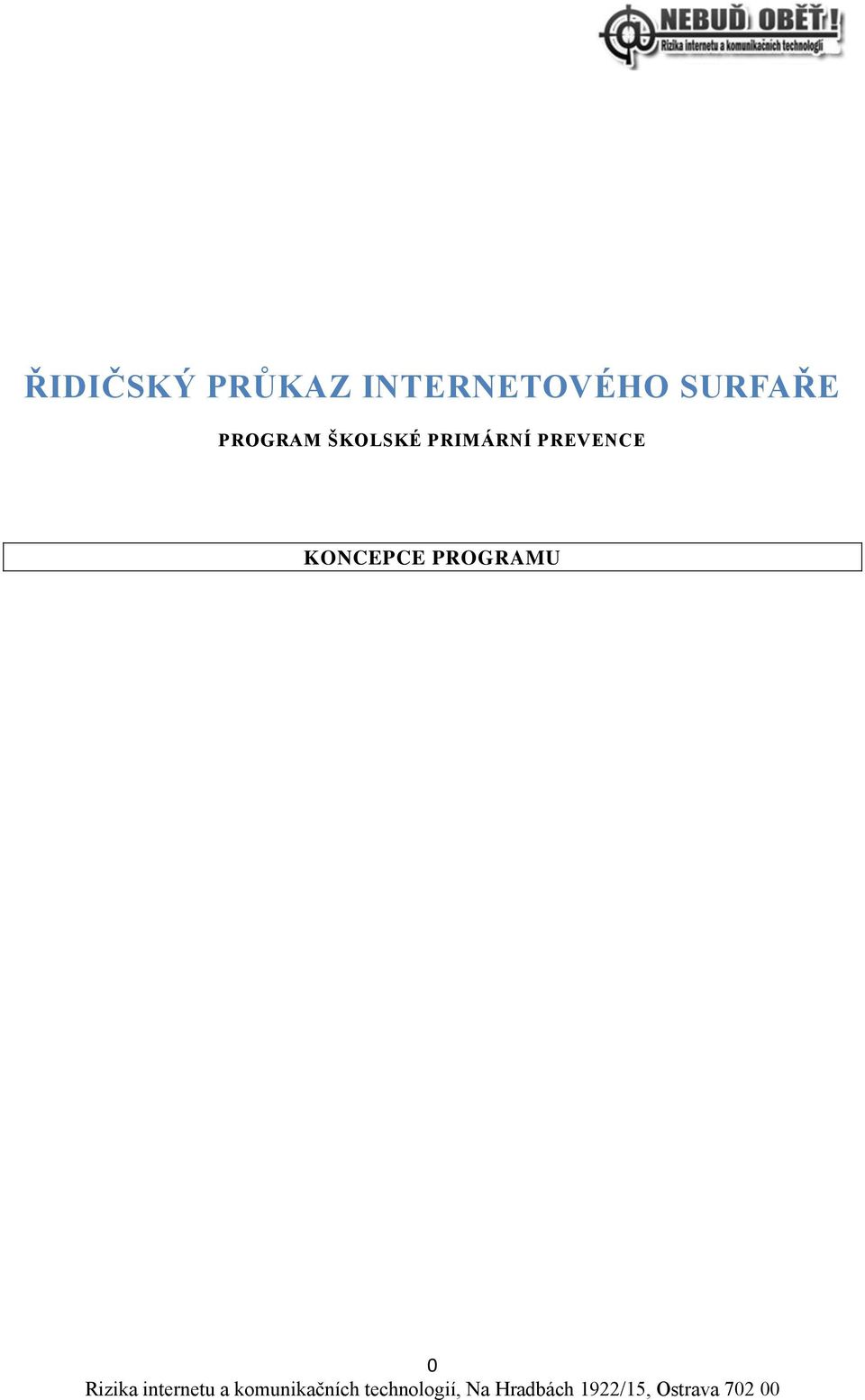 PROGRAM ŠKOLSKÉ