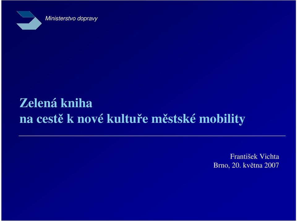 mobility František