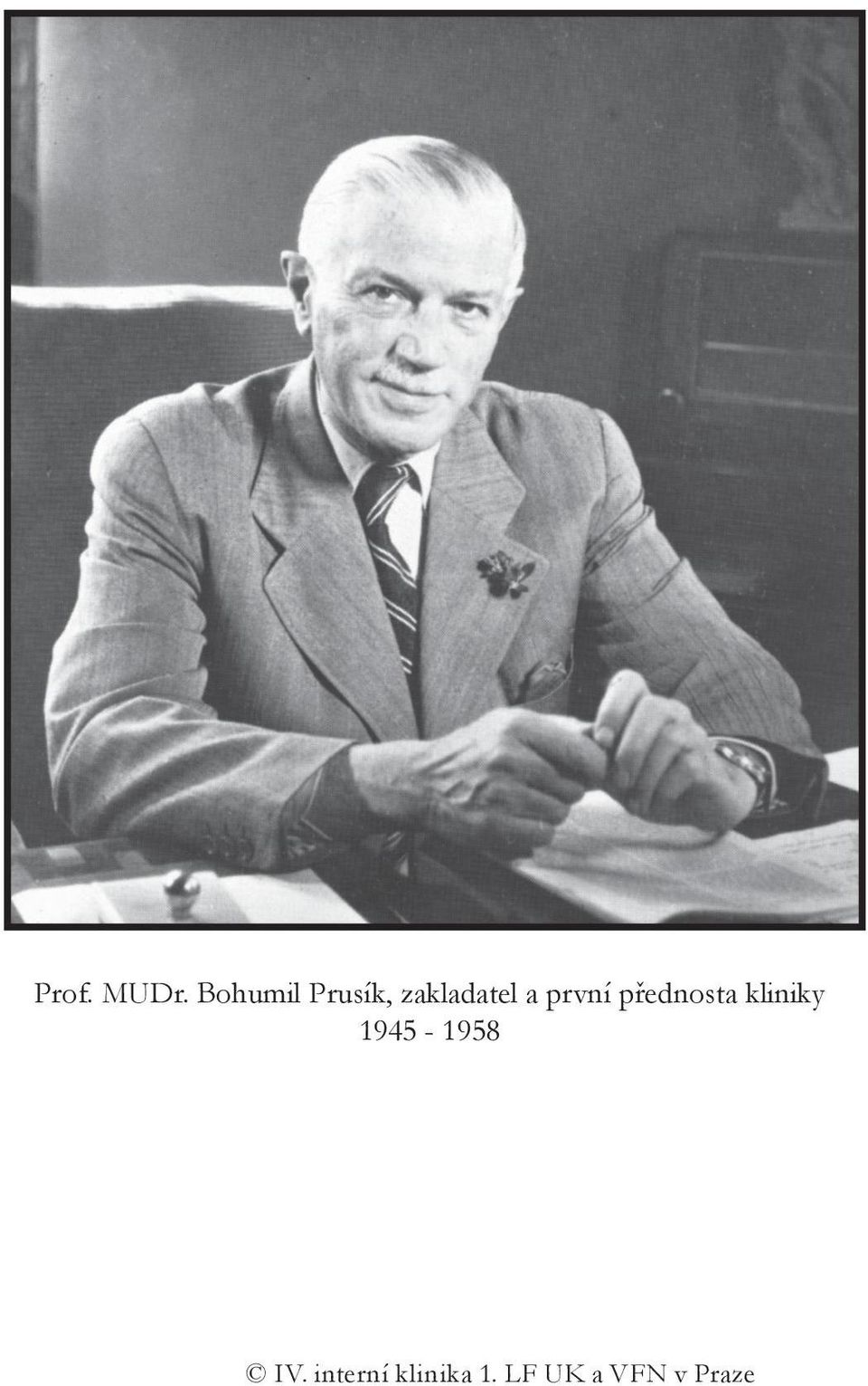 první přednosta kliniky
