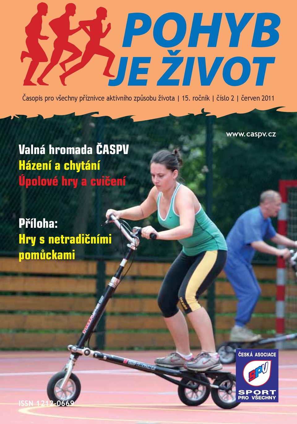ročník číslo 2 červen 2011 Valná hromada ČASPV