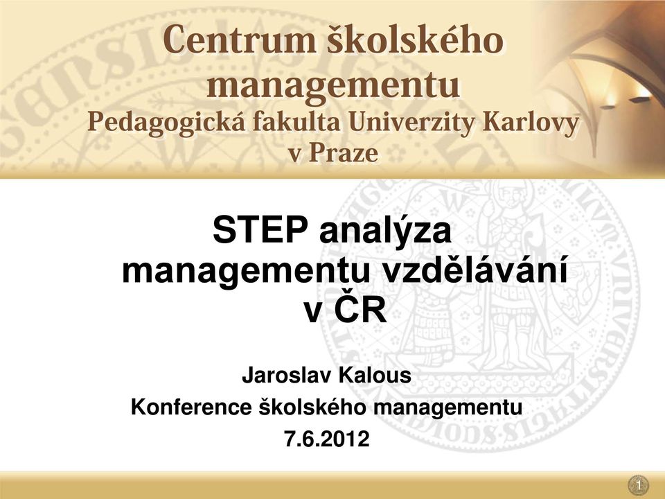 analýza managementu vzdělávání v ČR Jaroslav