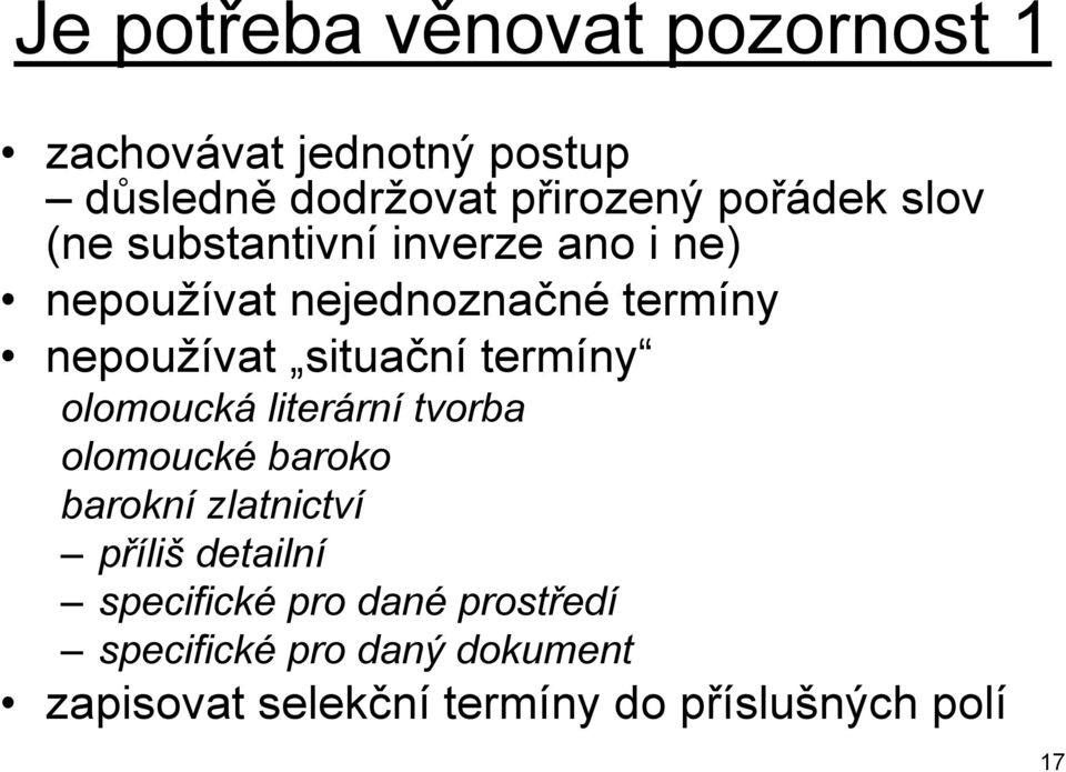 termíny olomoucká literární tvorba olomoucké baroko barokní zlatnictví příliš detailní