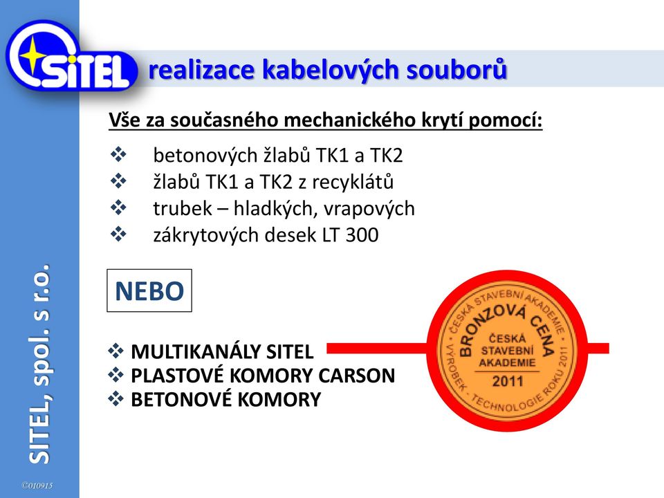 recyklátů trubek hladkých, vrapových zákrytových desek LT