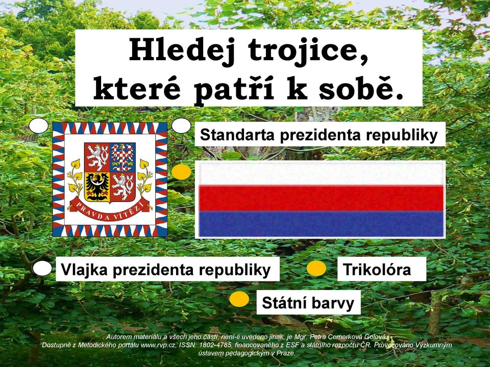 republiky Vlajka prezidenta