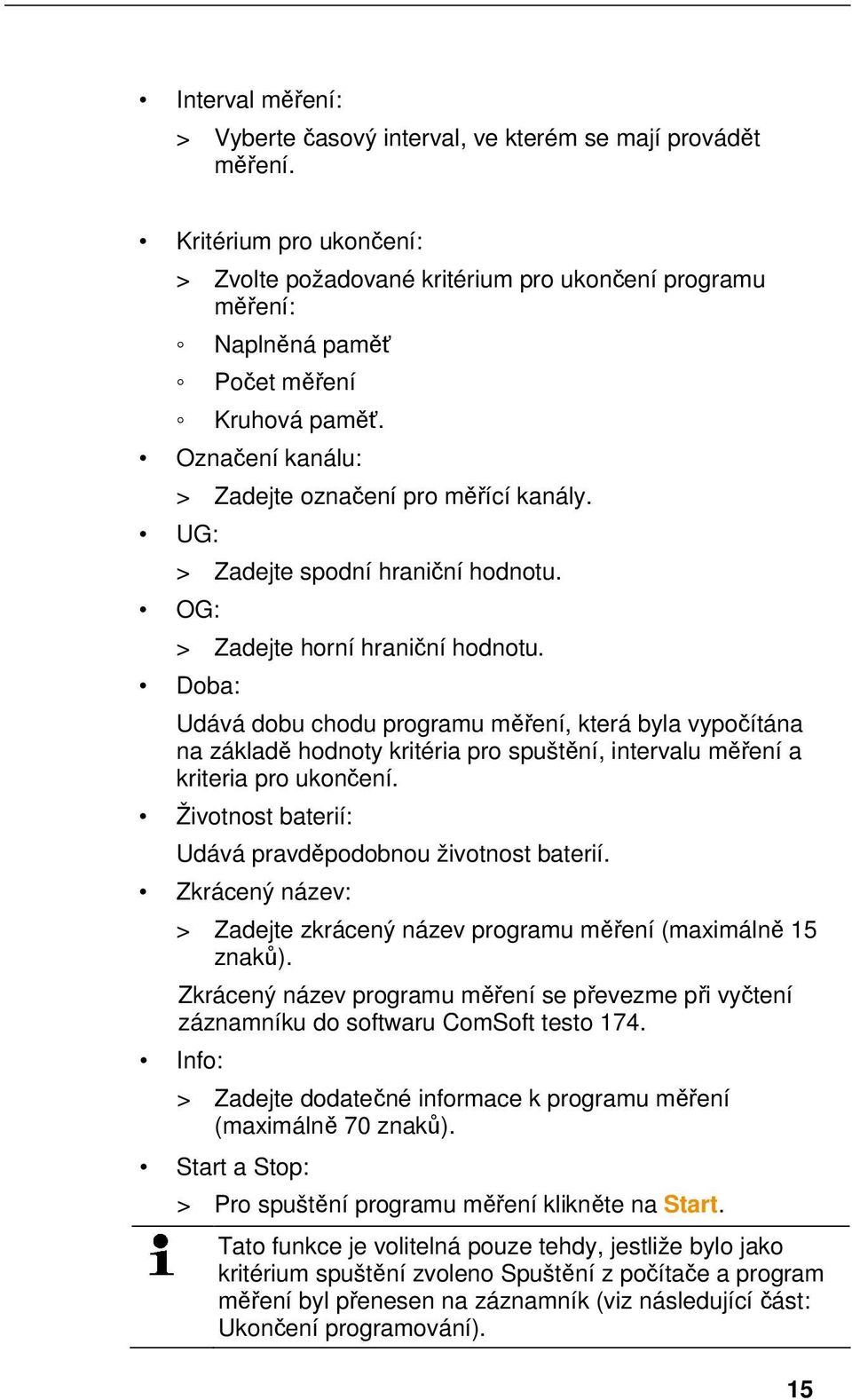 UG: > Zadejte spodní hraniční hodnotu. OG: > Zadejte horní hraniční hodnotu.