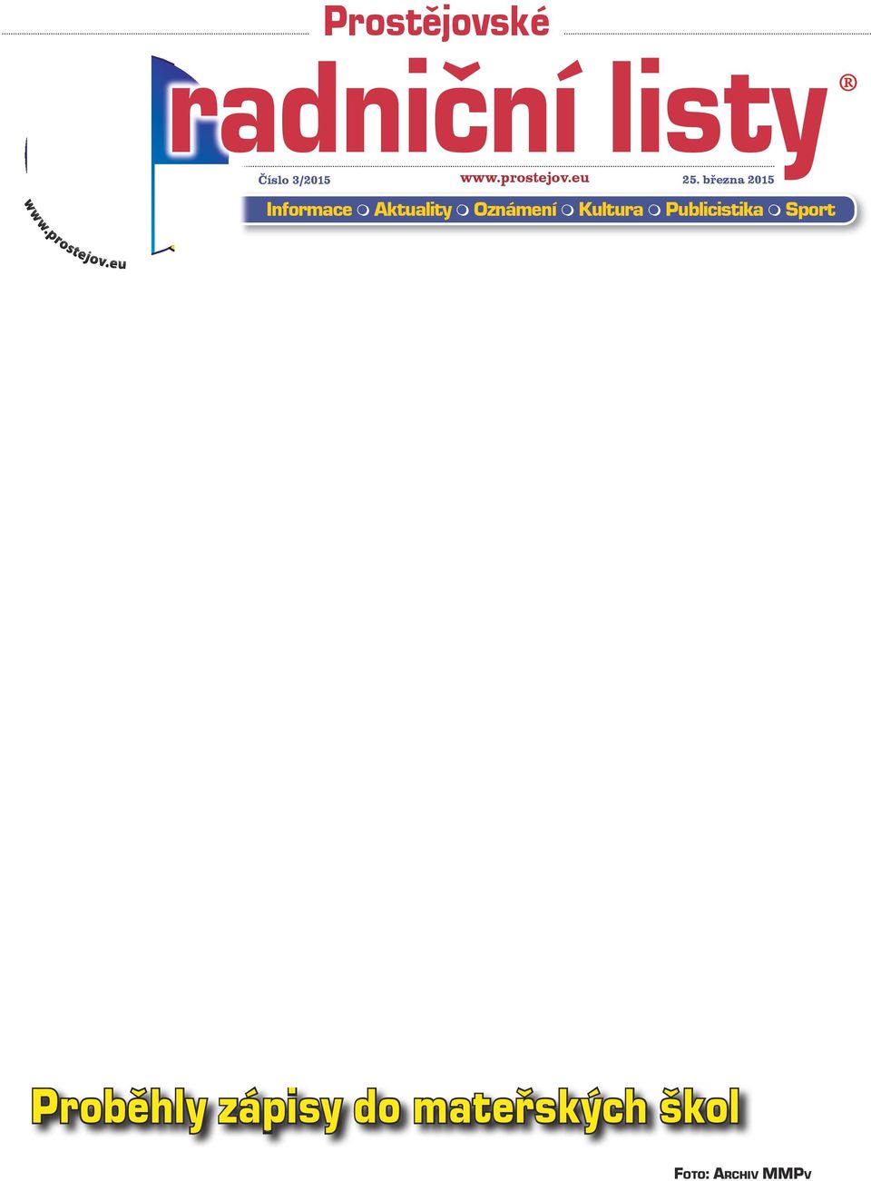 března 2015 Informace Aktuality Oznámení Kultura