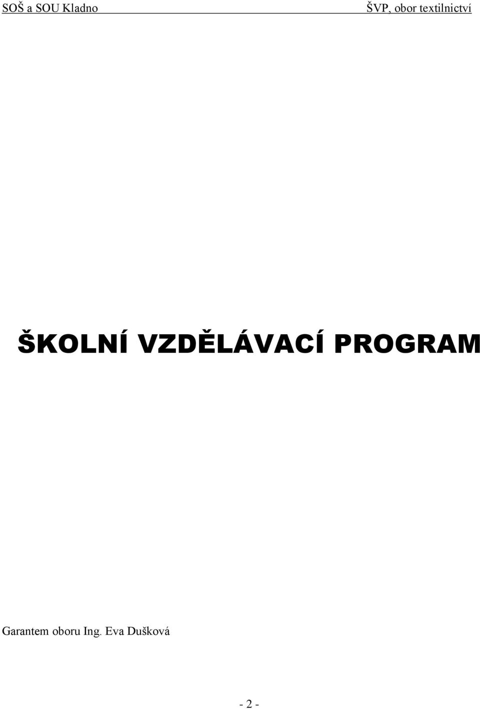 VZDĚLÁVACÍ PROGRAM