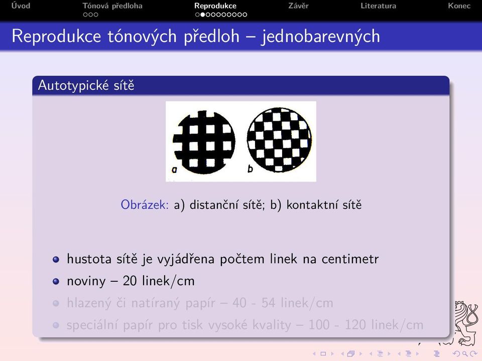 počtem linek na centimetr noviny 20 linek/cm hlazený či natíraný