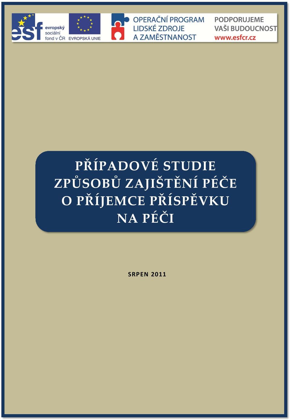 PÉČE O PŘÍJEMCE