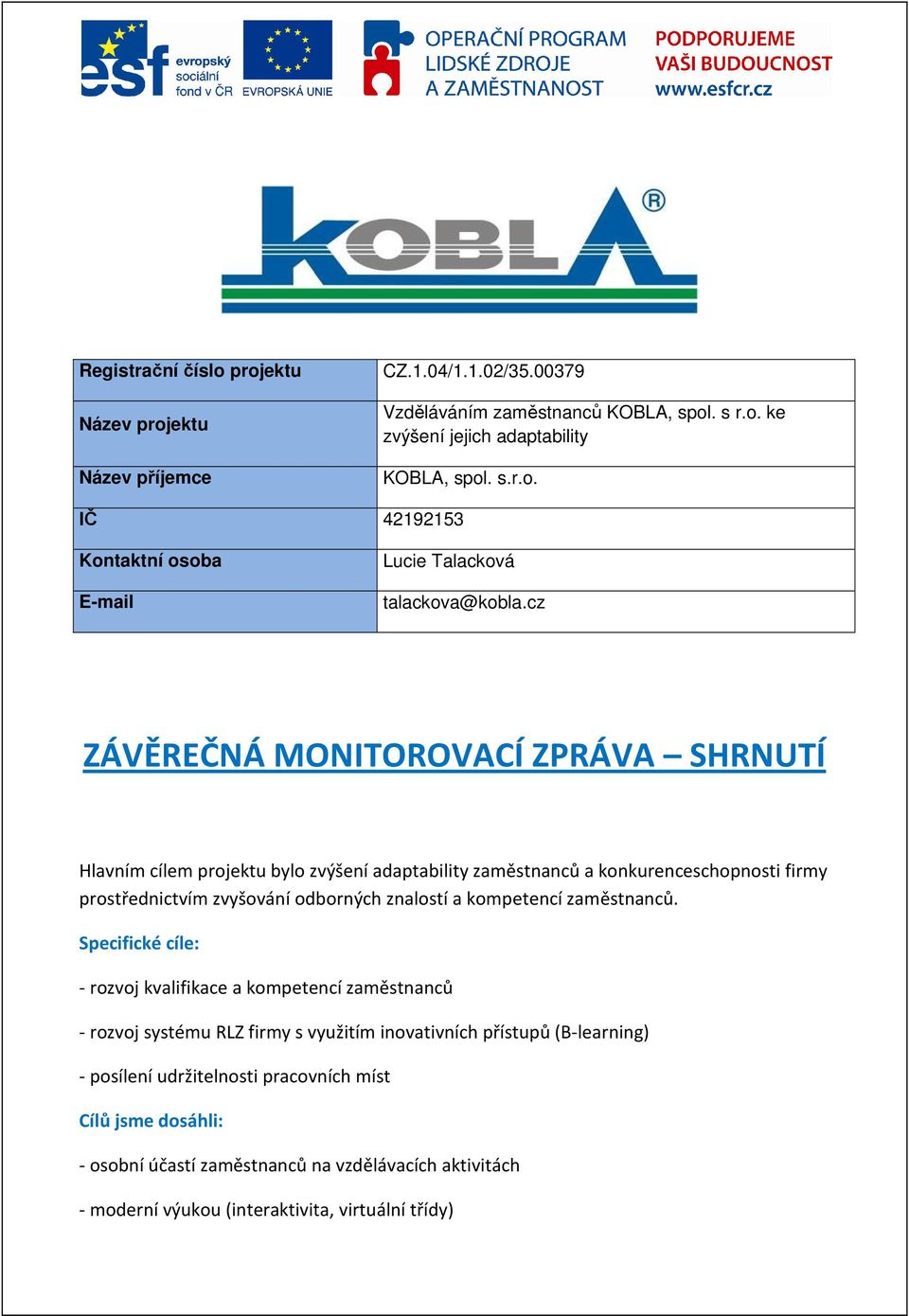 kompetencí zaměstnanců.
