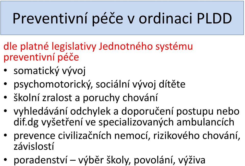 vyhledávání odchylek a doporučení postupu nebo dif.