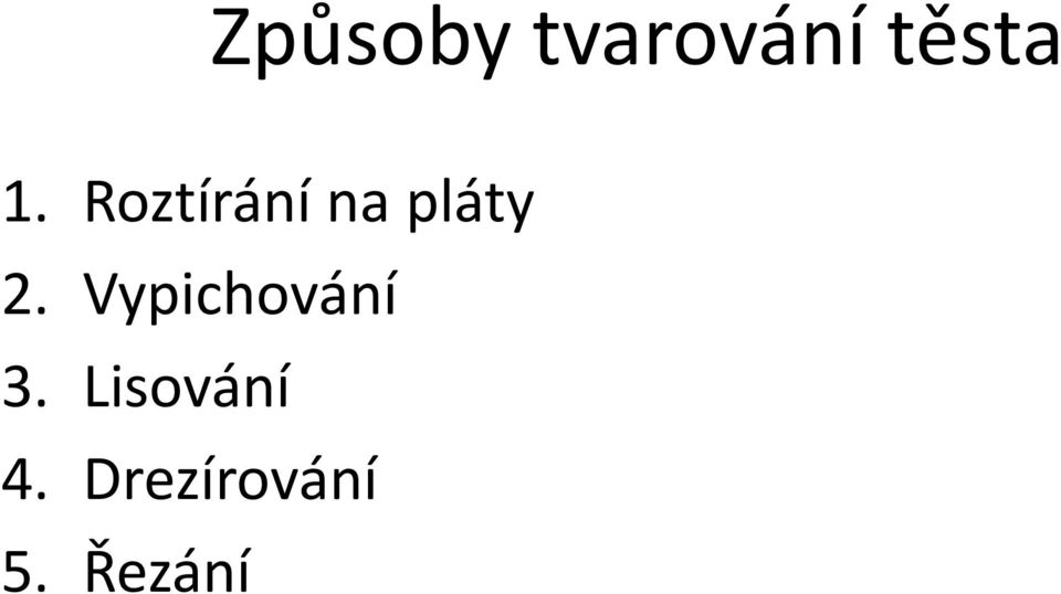 Vypichování 3.