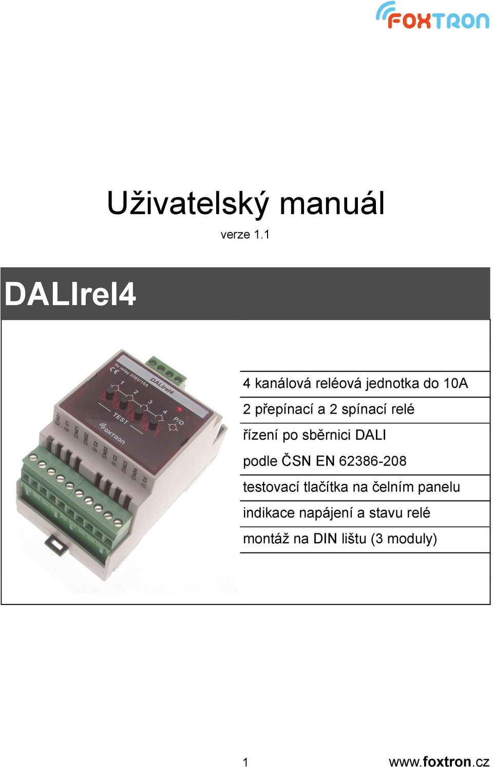 řízení po sběrnici DALI podle ČSN EN 62386-208 testovací tlačítka