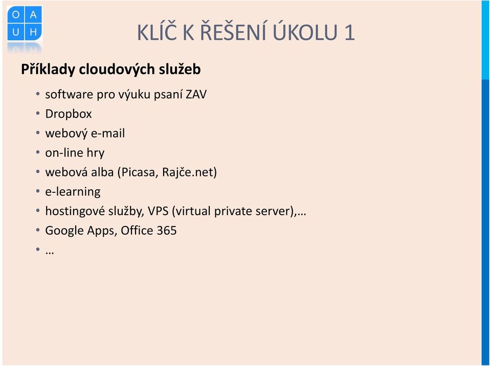 on-line hry webová alba (Picasa, Rajče.