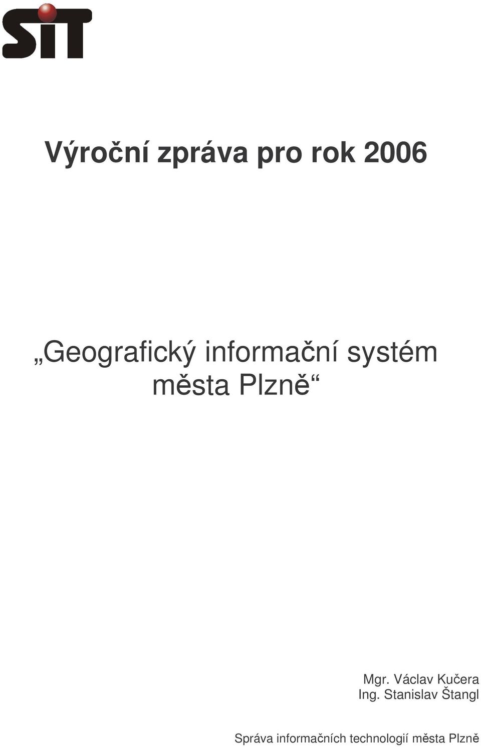 Plzn Mgr. Václav Kuera Ing.