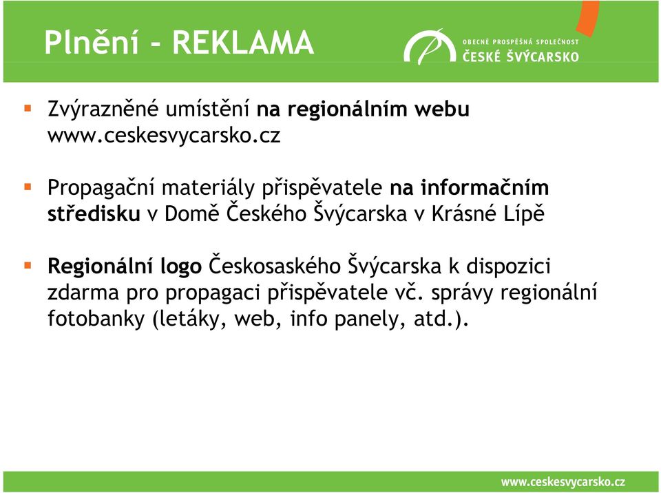 Švýcarska v Krásné Lípě Regionální logo Českosaského Švýcarska k dispozici zdarma