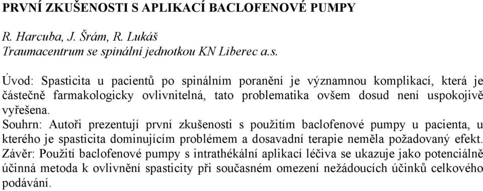 problematika ovšem dosud není uspokojivě vyřešena.