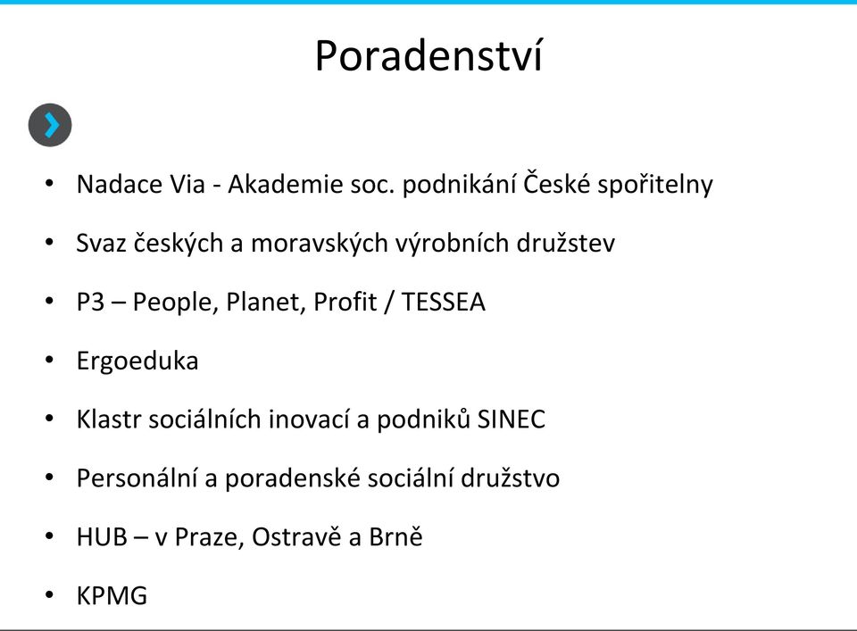 družstev P3 People, Planet, Profit / TESSEA Ergoeduka Klastr