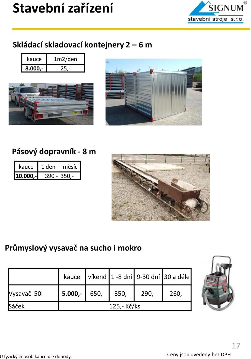 000,- 390-350,- Průmyslový vysavač na sucho i mokro víkend 1-8