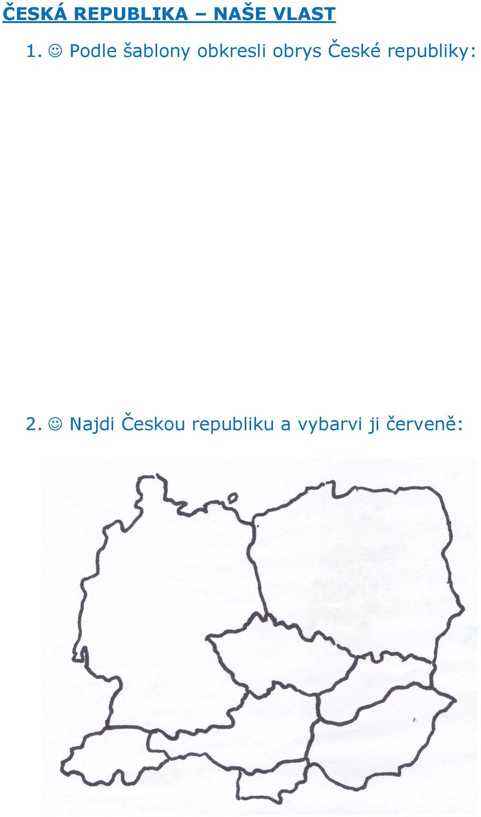 České republiky: 2.