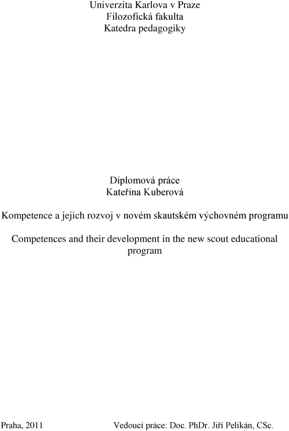 skautském výchovném programu ompetences and their development in the new