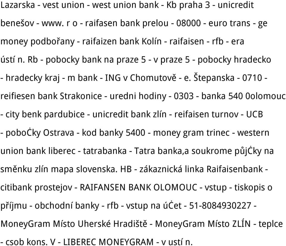 Rb - pobocky bank na praze 5 - v praze 5 - pobocky hradecko - hradecky kraj - m bank - ING v Chomutově - e.