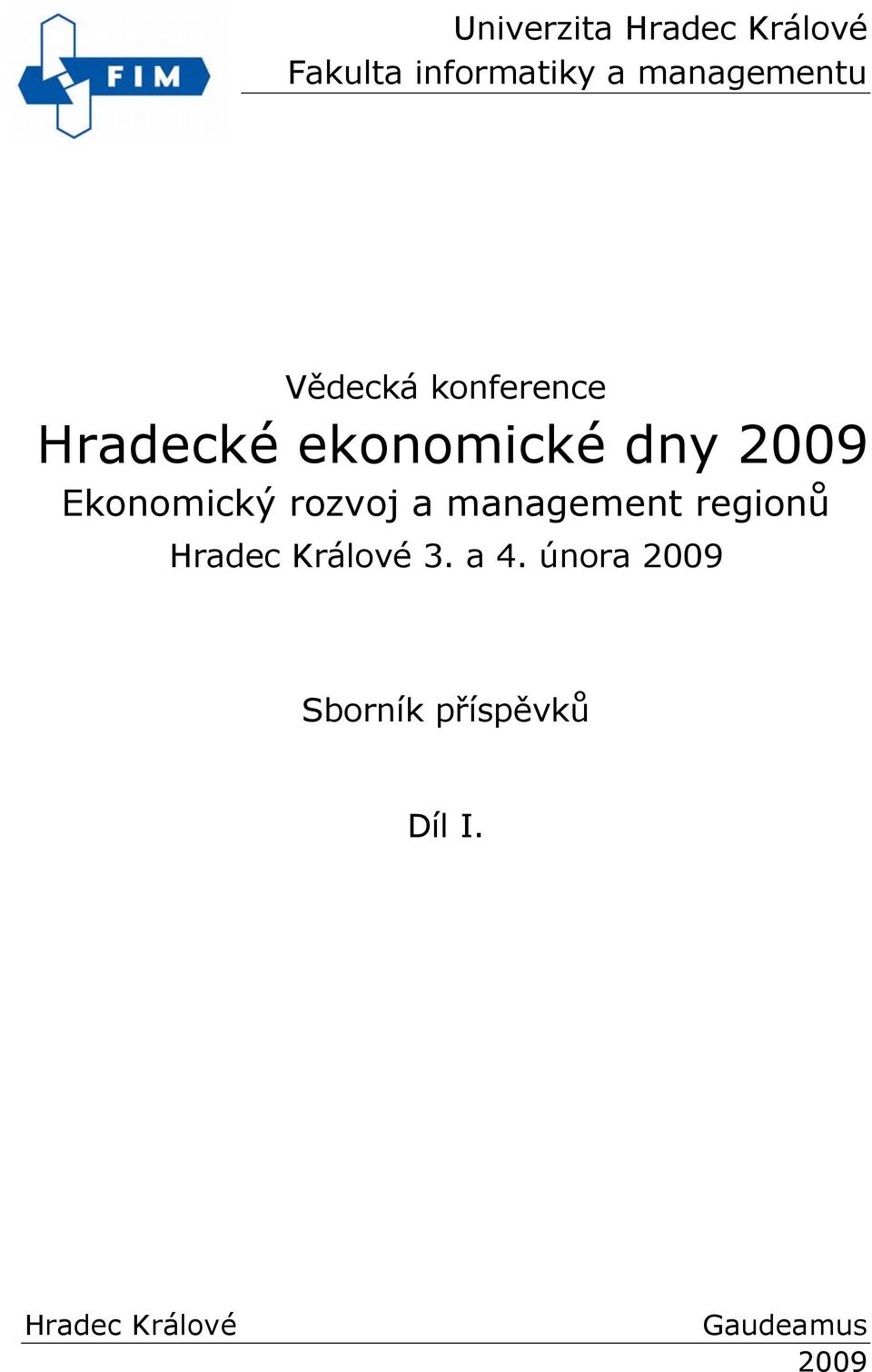 a management regionů Hradec Králové 3. a 4.