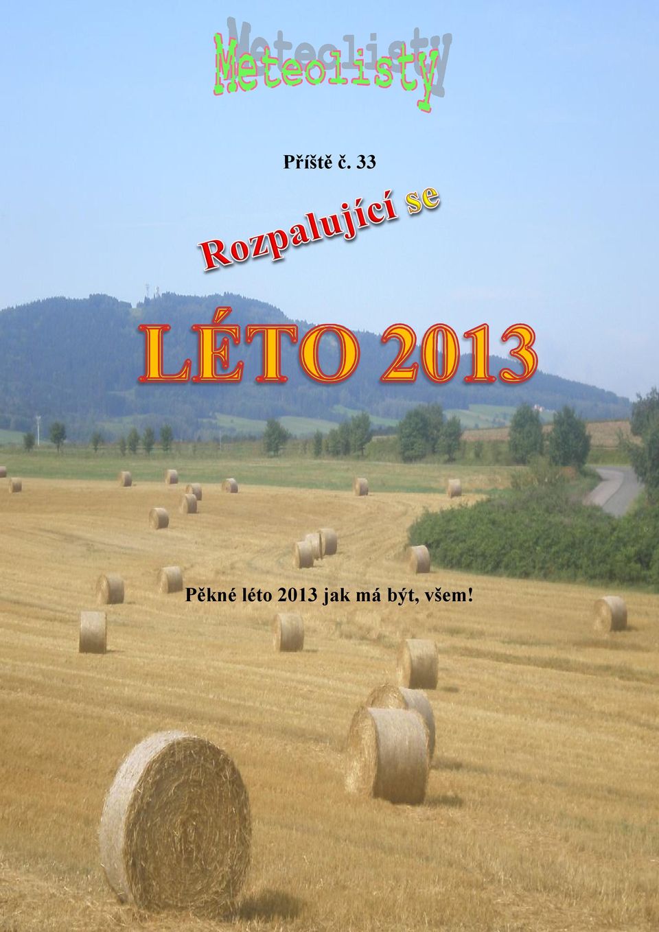 léto 2013