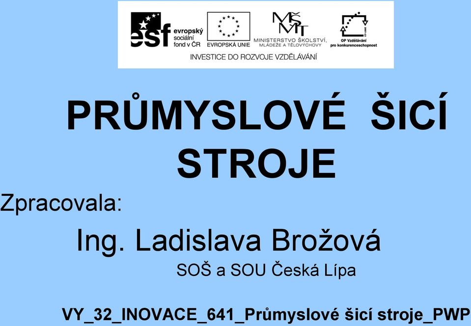 Ladislava Brožová SOŠ a SOU