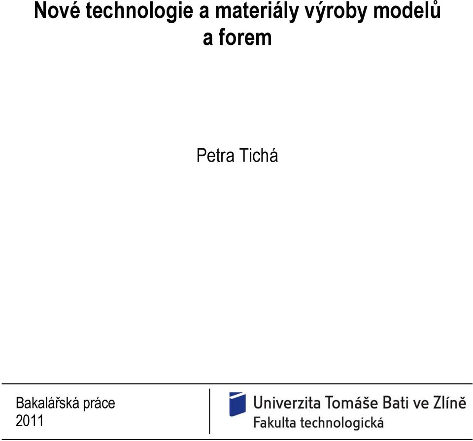 modelů a forem Petra