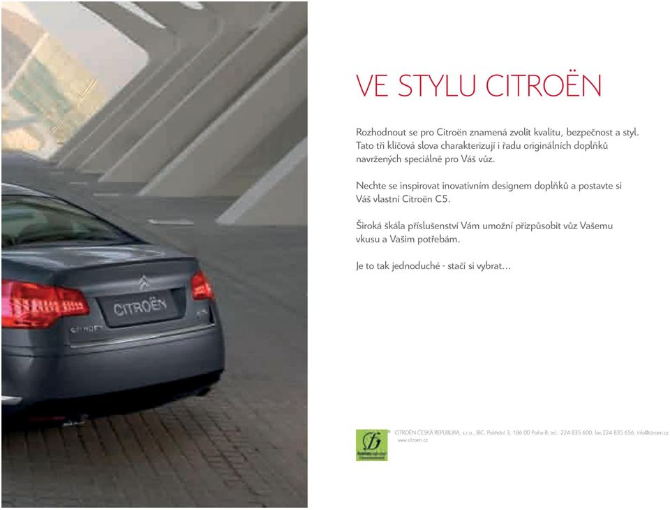 Nechte se inspirovat inovativním designem doplňků a postavte si Váš vlastní Citroën C5.