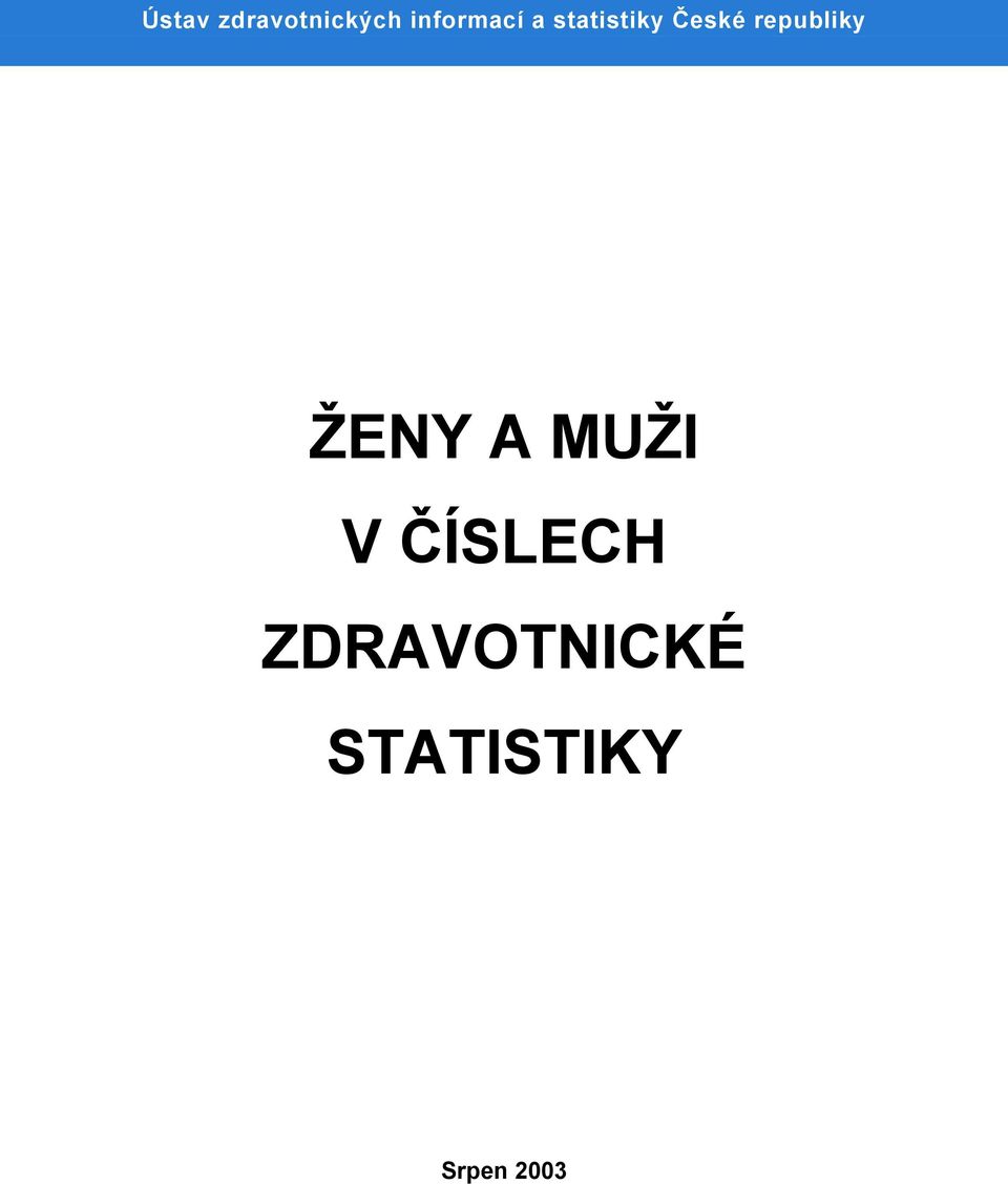 republiky ŽENY A MUŽI V