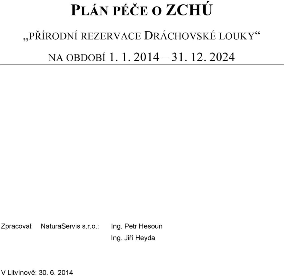 12. 2024 Zpracoval: NaturaServis s.r.o.: Ing.