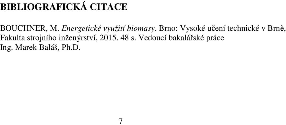 Brno: Vysoké učení technické v Brně, Fakulta