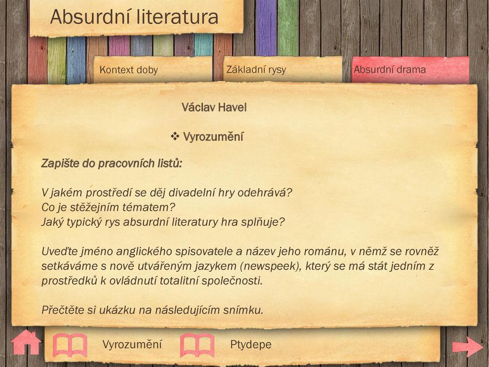 Uveďte jméno anglického spisovatele a název jeho románu, v němž se rovněž setkáváme s nově utvářeným