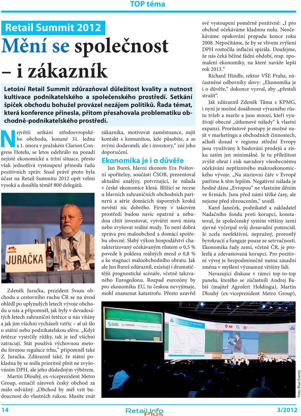 Největší setkání středoevropského obchodu, konané 31. ledna a 1.