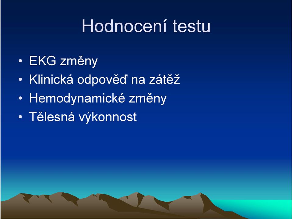 na zátěž Hemodynamické