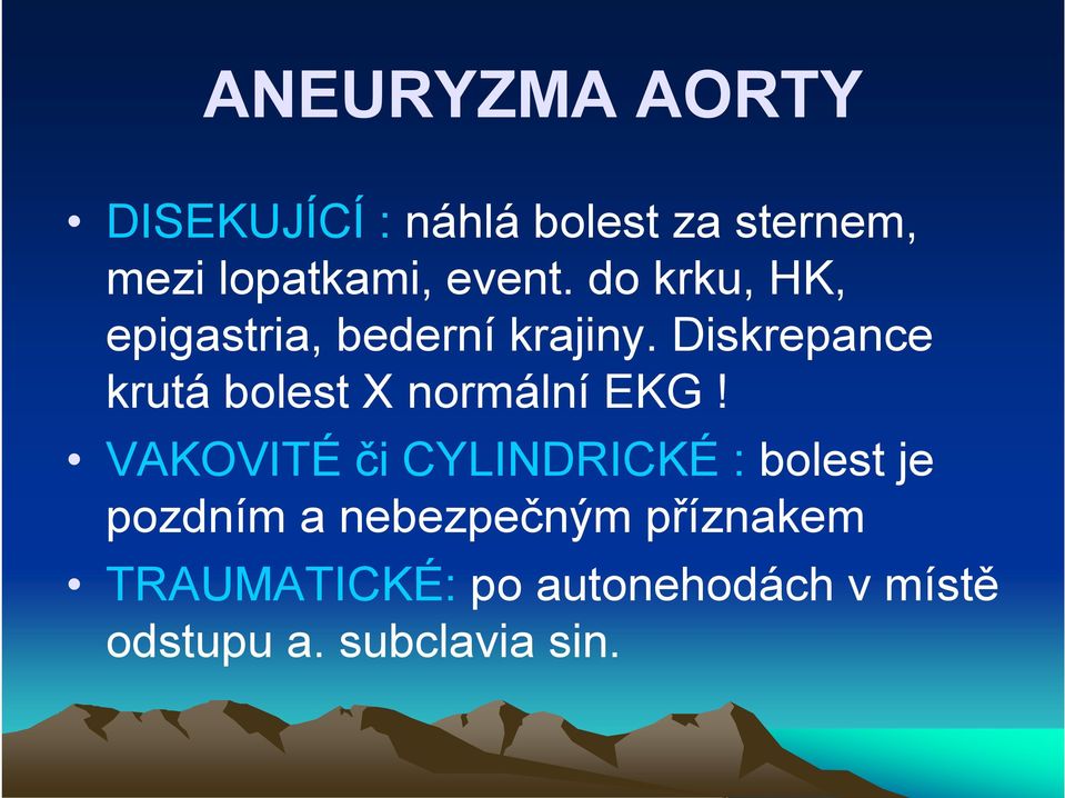 Diskrepance krutá bolest X normální EKG!