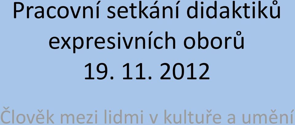 oborů 19. 11.