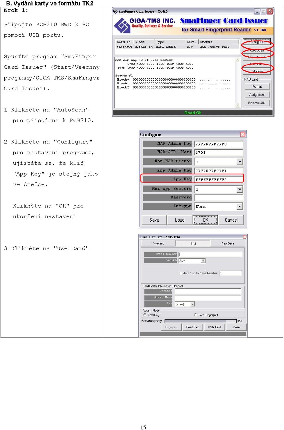 1 Klikněte na "AutoScan" pro připojení k PCR310.