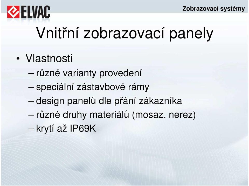 rámy design panelů dle přání zákazníka